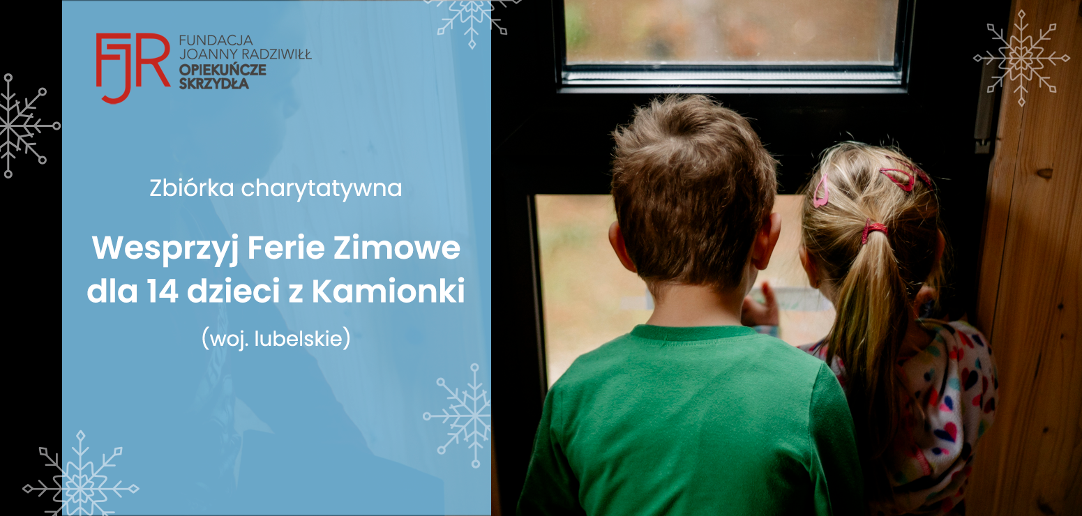 You are currently viewing Pilne: Zbieramy na ferie zimowe dla 14 dzieci z Kamionki, woj. lubelskie ❄